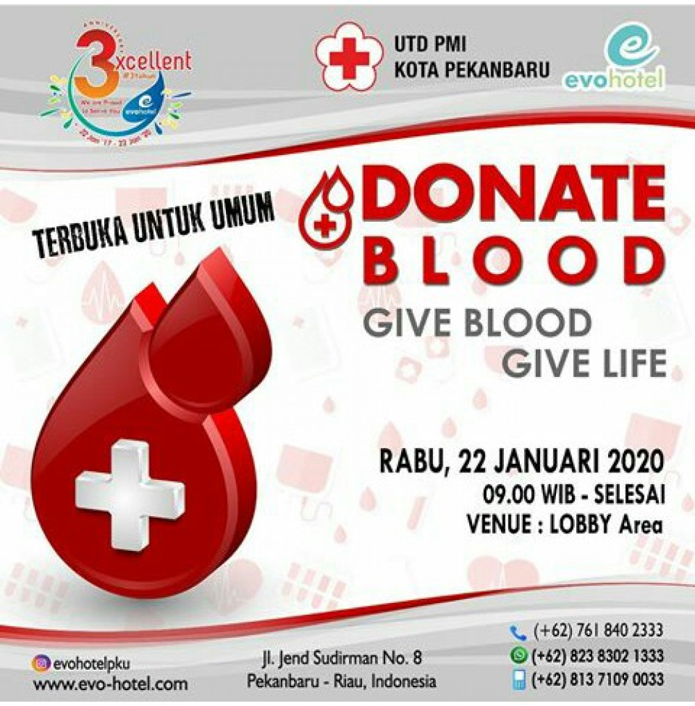 Donate Blood Give Blood Give Life : Kegiatan Donor Darah Bersama Hotel Evo Pekanbaru